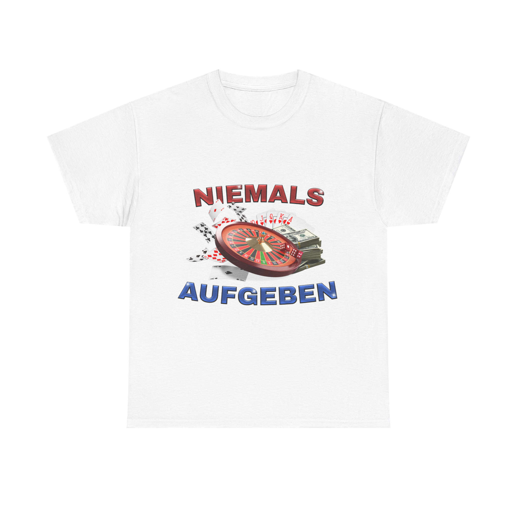 Niemals Aufgeben - T-Shirt