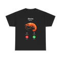 Shrim Ruft An - T-Shirt