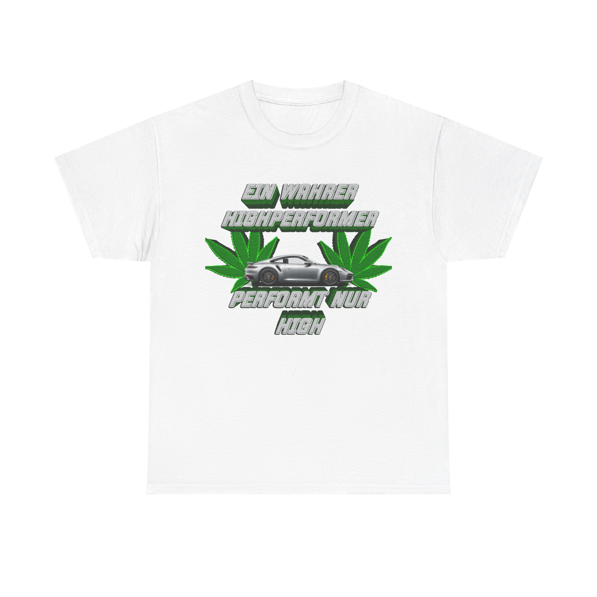 Ein Wahrer Highperformer - T-Shirt
